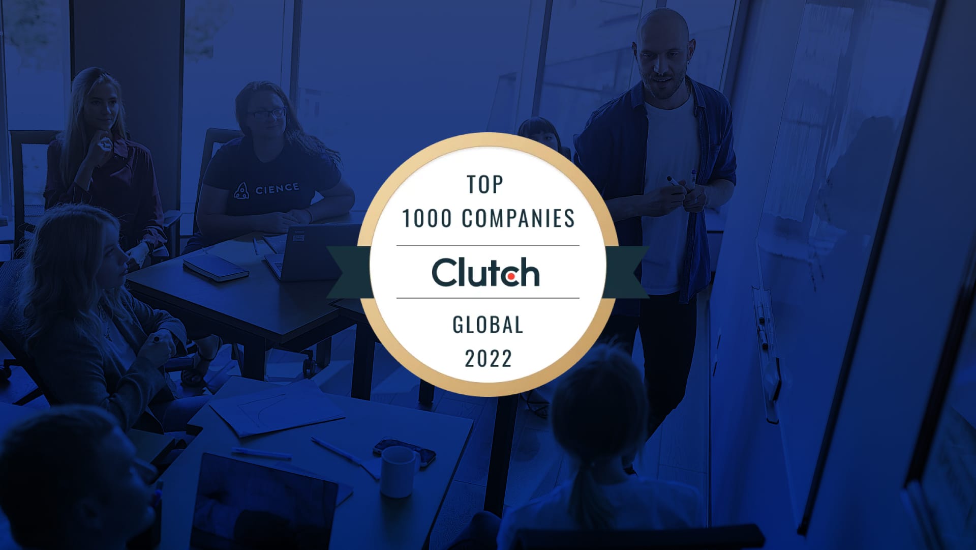 CIENCE Ranks #32 on the Clutch Top 1000 Global Service Providers List for 2022