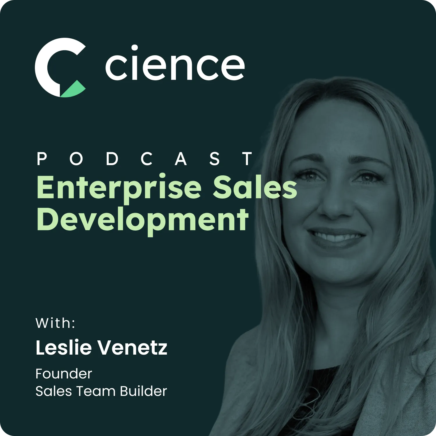 Building Repeatable Sales Processes with Leslie Venetz