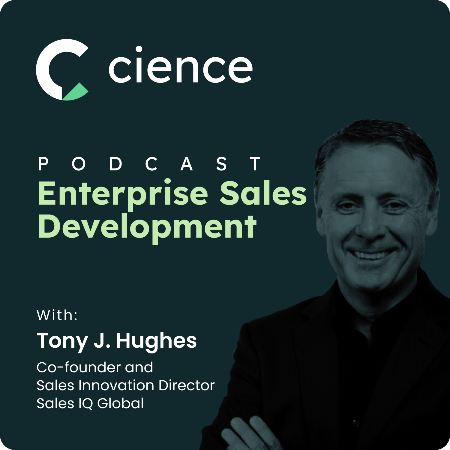 Creating a Winning Sales Call Structure with Tony J. Hughes