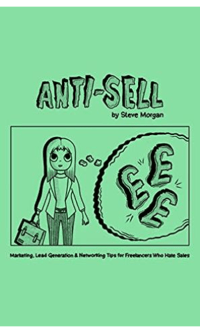 Lead Generation Books: Anti-Sell by Steve Morgan
