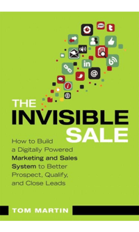 Lead Generation Books: The Invisible Sale by Tom Martin