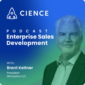 Enterprise Sales Development with Brent Keltner