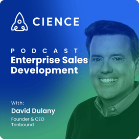 Enterprise Sales Development with David Dulany