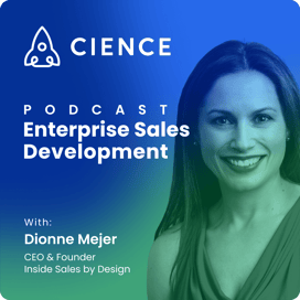 Enterprise Sales Development with Dionne Mejer