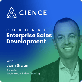 Enterprise Sales Development with Josh Braun