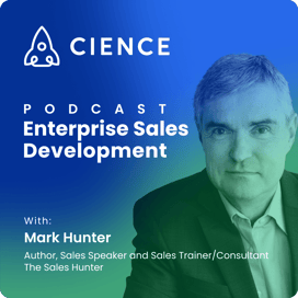 Enterprise Sales Development with Mark Hunter