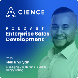 Enterprise Sales Development with Neil Bhuiyan