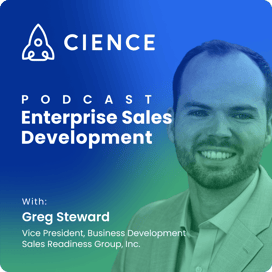 Enterprise Sales Development with Greg Steward